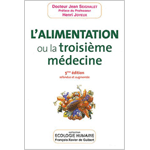 L'Alimentation ou la troisième médecine, livre de la méthode Seignalet